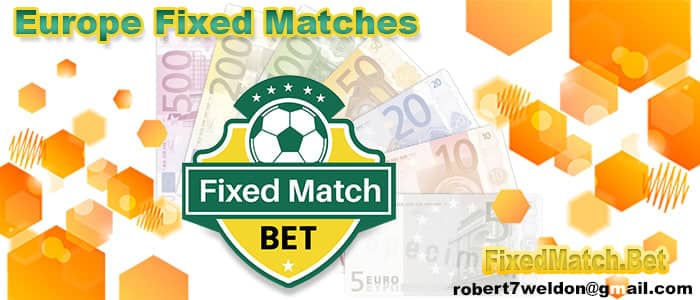 Europe Fixed Matches