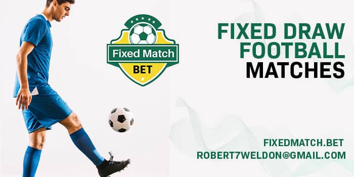 Fixed Draw Football Matches Football Draw Fixed Matches Ticket Bets