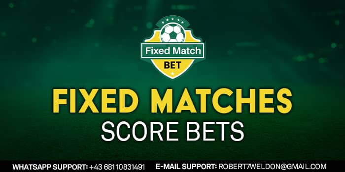 Fixed Matches Score Bets