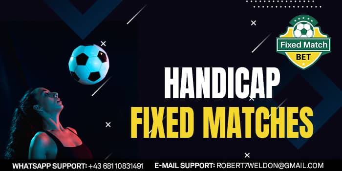 Handicap Fixed Matches