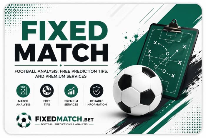 Fixed Match HT FT Tips, Football Analysis & Reviews Fixed Match HT FT Tips, Football Analysis & Reviews